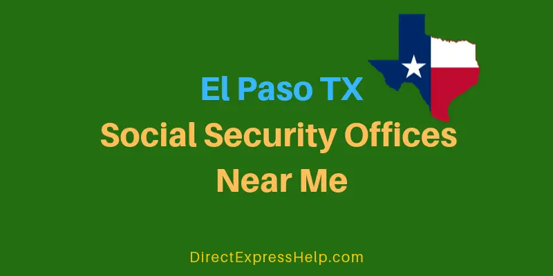 El Paso TX Social Security Offices Near Me