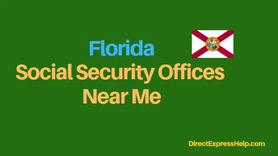 "Florida Social Security Office Locations and Phone Number"