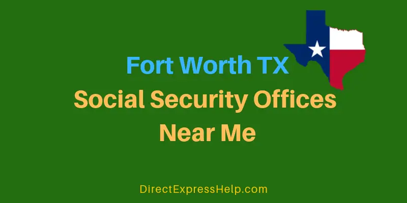 Fort Worth TX Social Security Offices Near Me
