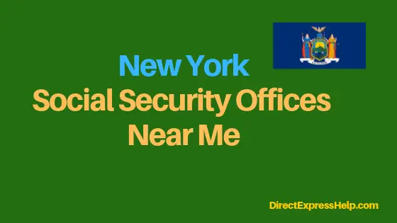 "New York Social Security Office Locations and Phone Number"