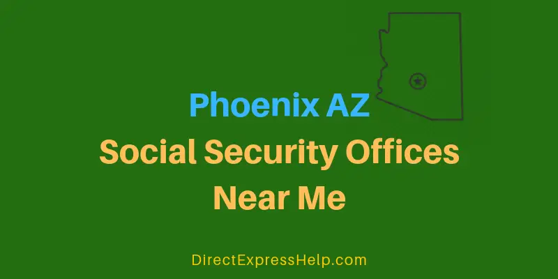 Phoenix AZ Social Security Offices Near Me