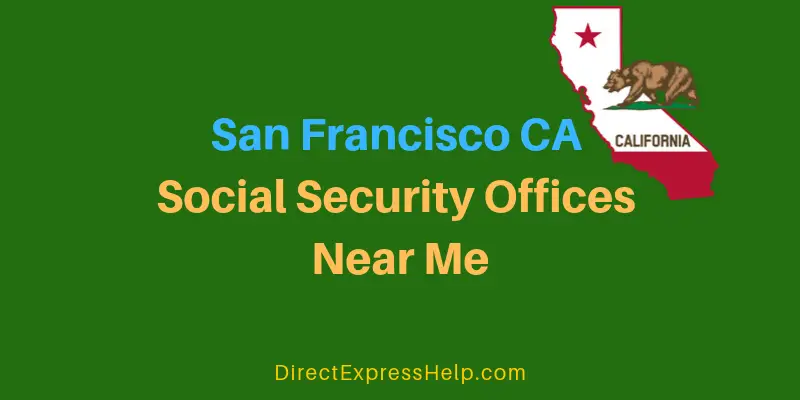 San Francisco CA Social Security Offices Near Me