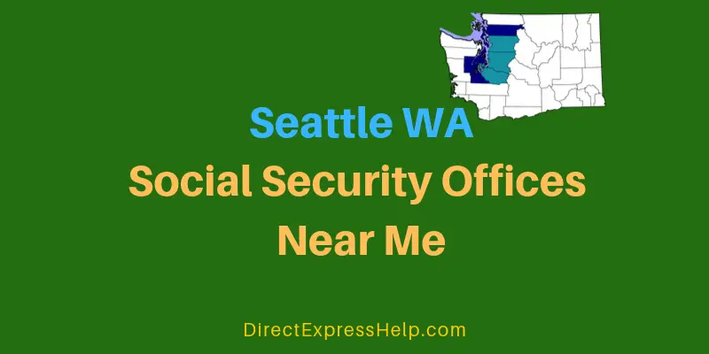 Seattle WA Social Security Offices Near Me