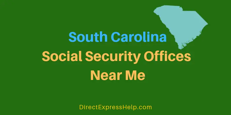 South Carolina Social Security Offices Near Me