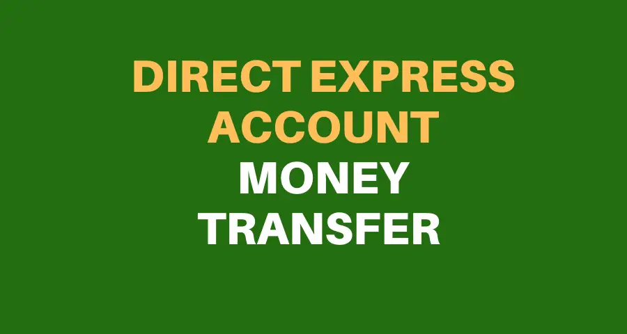 "Can I transfer money from my Direct Express card?"