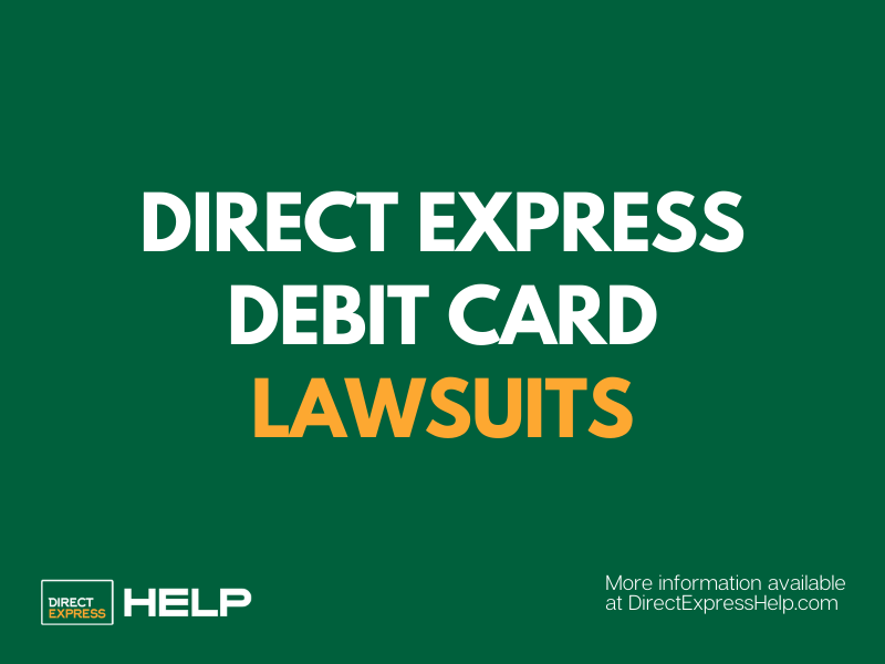Direct Express Lawsuits Direct Express Card Help