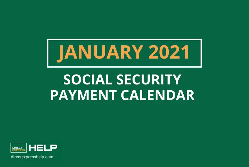 "What are the payment dates for Social Security in January 2021"