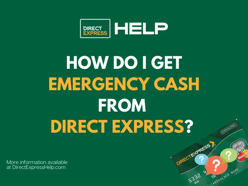 Direct Express Emergency Cash (Get Cash Advance) - Direct Express Card Help