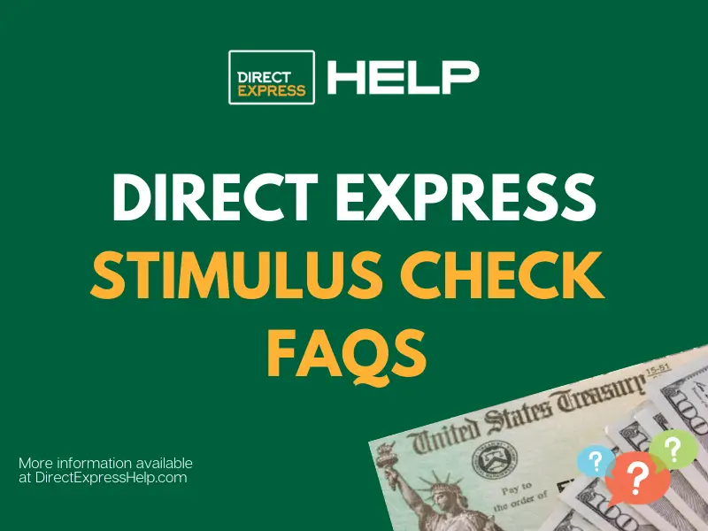 "Direct Express Stimulus Check FAQs"