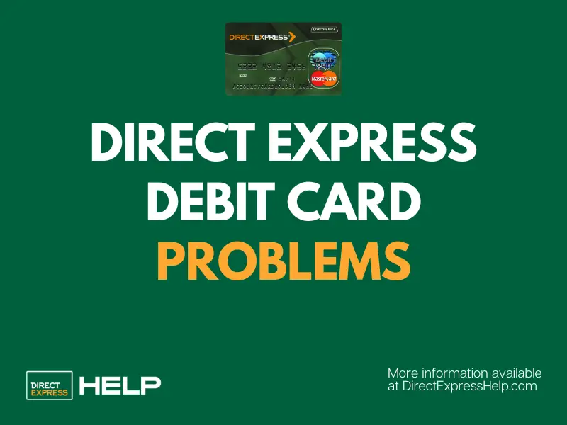 Direct Express Debit Card Problems (and what to do) Direct Express