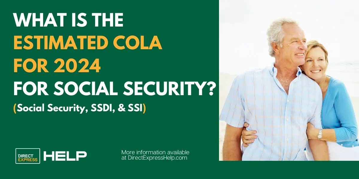 Prediction: The 2024 Social Security COLA - Direct Express Card Help